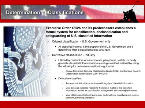 The foundation of national policy for classified information is Executive Order 13526, Classified National Security Information. . Executive order 13526 how many categories